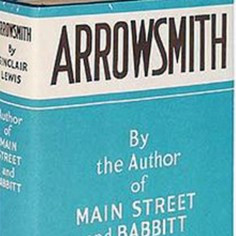 Arrowsmith by Sinclair Lewis